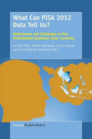 What Can PISA 2012 Data Tell Us?: Performance and Challenges in Five Participating Southeast Asian Countries de Lei Mee Thien