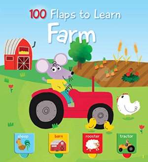 ON THE FARM 100 FLAPS TO LEARN