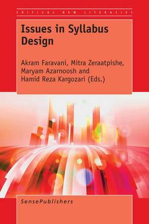 Issues in Syllabus Design de Akram Faravani