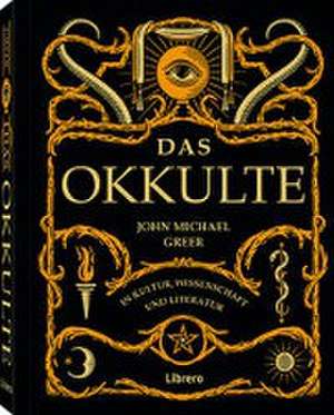 DAS OKKULTE de John Michael Greer