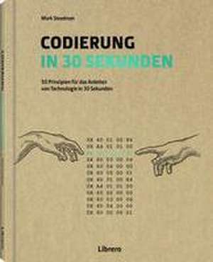 Codierung in 30 Sekunden de Mark Steadman