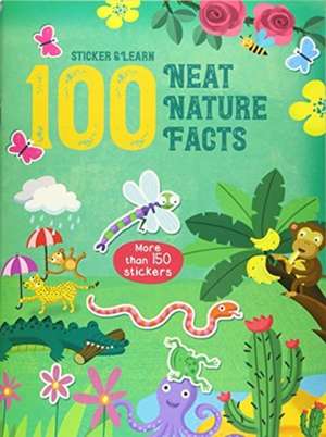 100 NEAT NATURE FACTS STICKERS