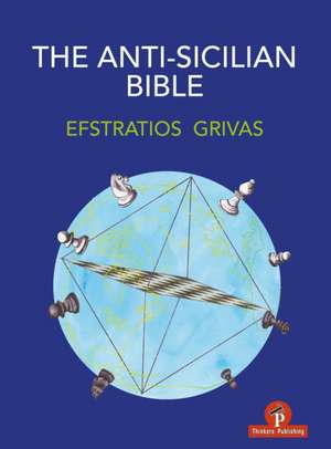 The Anti-Sicilian Bible de Grivas