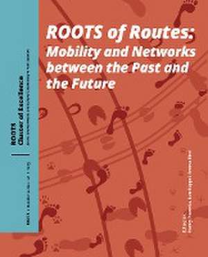 Roots of Routes de Henny Piezonka