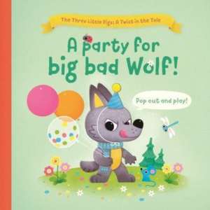 A Party for Big Bad Wolf