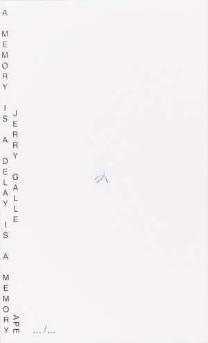 A Memory is a delay as a Memory de Jerry Galle