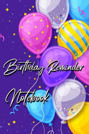 Birthday Reminder Notebook de Millie Zoes