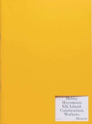 Elk Island Construction Workers de Debby Huysmans