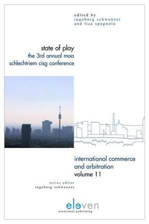 State of Play: The 3rd Annual Maa Schlechtriem Cisg Conference de Schwenzer