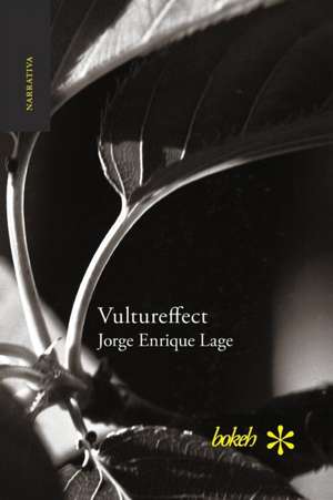 Vultureffect de Jorge Enrique Lage