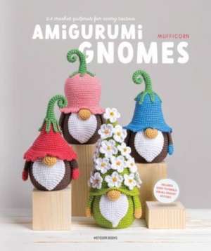 Amigurumi Gnomes de Mufficorn