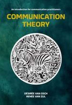 Communication Theory de Renée van Zijl