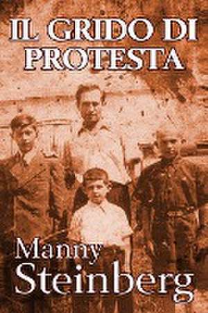 Il Grido di Protesta de Manny Steinberg