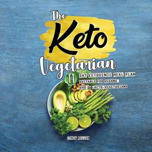 The Keto Vegetarian de Lydia Miller