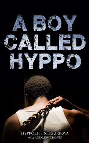 A Boy Called Hyppo de Andrew Crofts