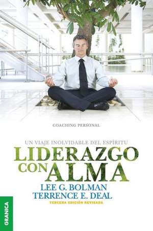 Liderazgo Con Alma de Terrence E. Deal