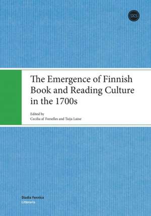 Emergence of Finnish Book & Reading Culture in the 1700s de Cecilie Forselles