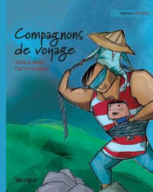 Compagnons de voyage de Tuula Pere