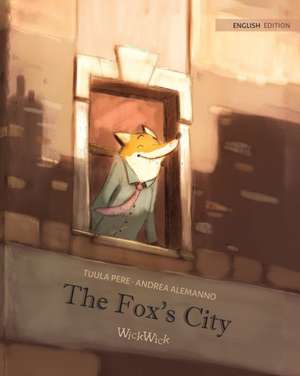 The Fox's City de Tuula Pere