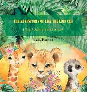 The Adventures of Lisa the Lion Cub de Johanna Hurmerinta