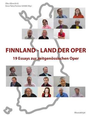 Finnland - Land der Oper de Eeva-Taina Forsius-Schibli