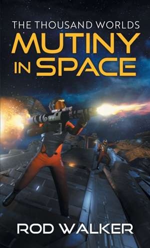 Mutiny in Space de Rod Walker