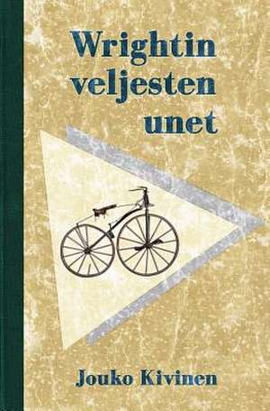 Wrightin Veljesten Unet