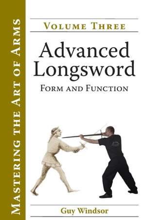 Advanced Longsword de Guy Windsor