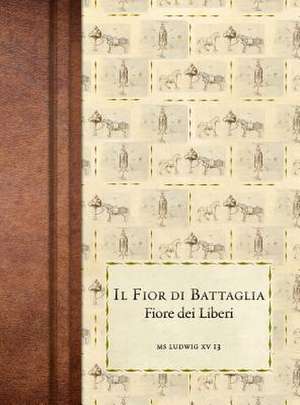 Il Fior di Battaglia de Fiore Dei Liberi