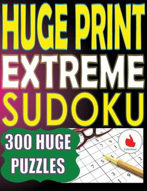 Huge Print Extreme Sudoku de Cute Huur