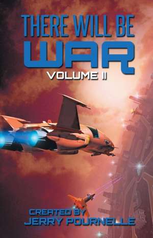 There Will Be War Volume II de Jerry Pournelle