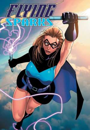 Flying Sparks de Jon Del Arroz
