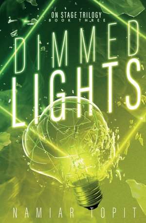 Dimmed Lights de Namiar Topit