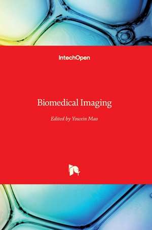 Biomedical Imaging de Youxin Mao