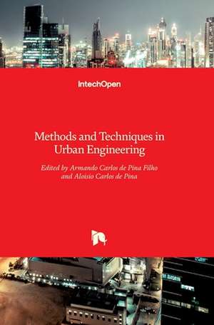 Methods and Techniques in Urban Engineering de Armando Carlos de Pina Filho