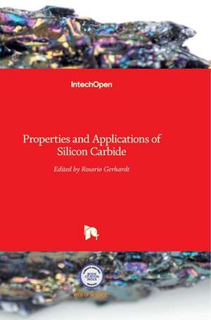 Properties and Applications of Silicon Carbide de Rosario Gerhardt