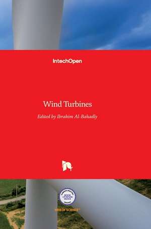 Wind Turbines de Ibrahim H. Al-Bahadly