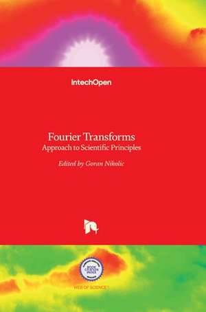 Fourier Transforms de Goran Nikolic