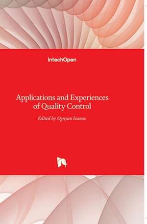 Applications and Experiences of Quality Control de Ognyan Ivanov