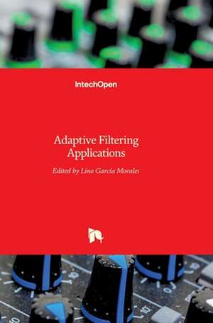 Adaptive Filtering Applications de Lino Garcia Morales