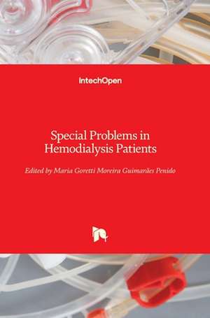 Special Problems in Hemodialysis Patients de Maria Goretti Penido