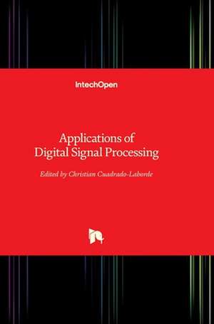 Applications of Digital Signal Processing de Christian Cuadrado-Laborde