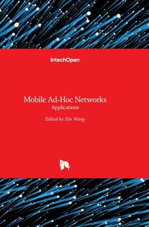 Mobile Ad-Hoc Networks de Xin Wang