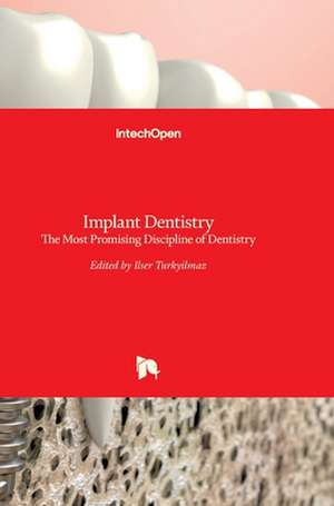 Implant Dentistry de Ilser Turkyilmaz