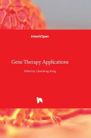 Gene Therapy Applications de Chunsheng Kang