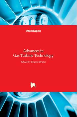 Advances in Gas Turbine Technology de Ernesto Benini