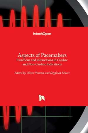 Aspects of Pacemakers de Oliver Vonend