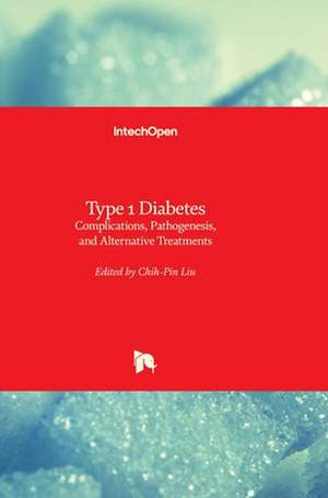 Type 1 Diabetes de Chih-Pin Liu