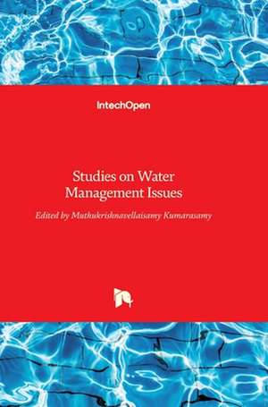 Studies on Water Management Issues de Muthukrishnavellaisamy Kumarasamy