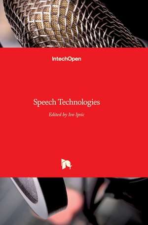 Speech Technologies de Ivo Ipsic